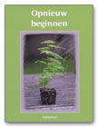 Opnieuw beginnen Opnieuw beginnen