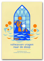 Volwassen vragen naar de doop Volwassen vragen naar de doop