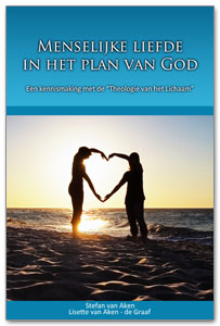 “Menselijke liefde in het plan van God” Een kennismaking met de Theologie van het Lichaam