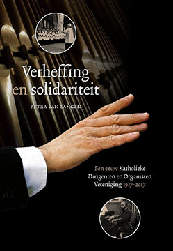 Het jubileumboek ‘Verheffing en solidariteit’ geschreven door Dr. P.T. van Langen Het jubileumboek ‘Verheffing en solidariteit’ geschreven door Dr. P.T. van Langen