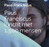 Paus Franciscus luncht met 1500 mensen