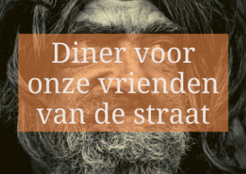 Diner voor onze vrienden van de straat