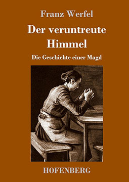 Franz Werfel - Der veruntreute Himmel