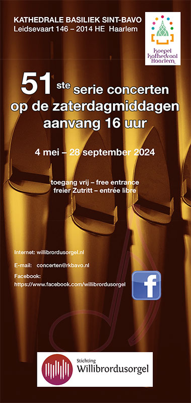 Orgelconcertserie Willibrordusorgel Bavokathedraal