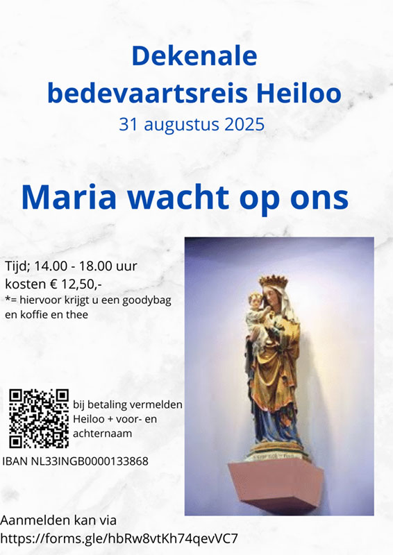 Dekenale bedevaart Heiloo Dekenale bedevaart Heiloo
