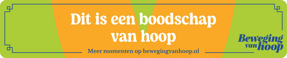 Dit is een boodschap van hoop